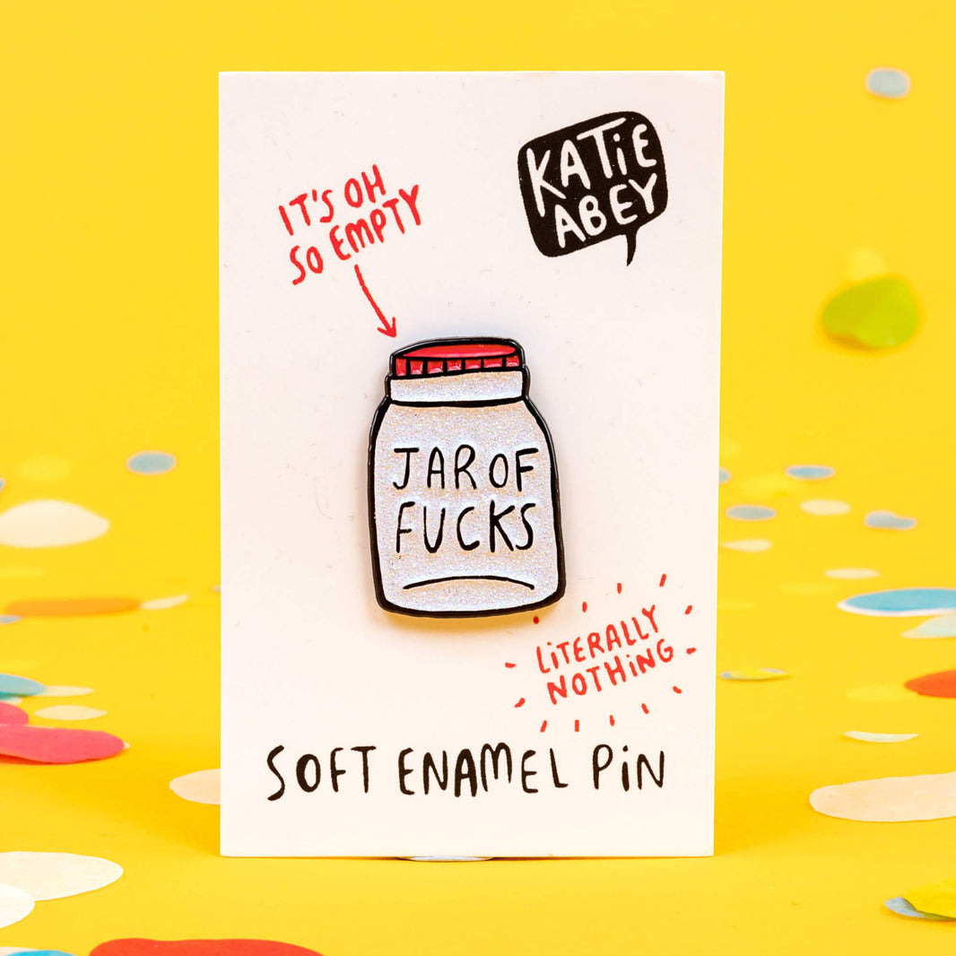 Pin: Empty Jar of F*cks