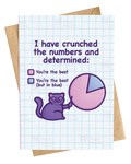 I Have Crunched the Numbers | Cute & Nerdy Card