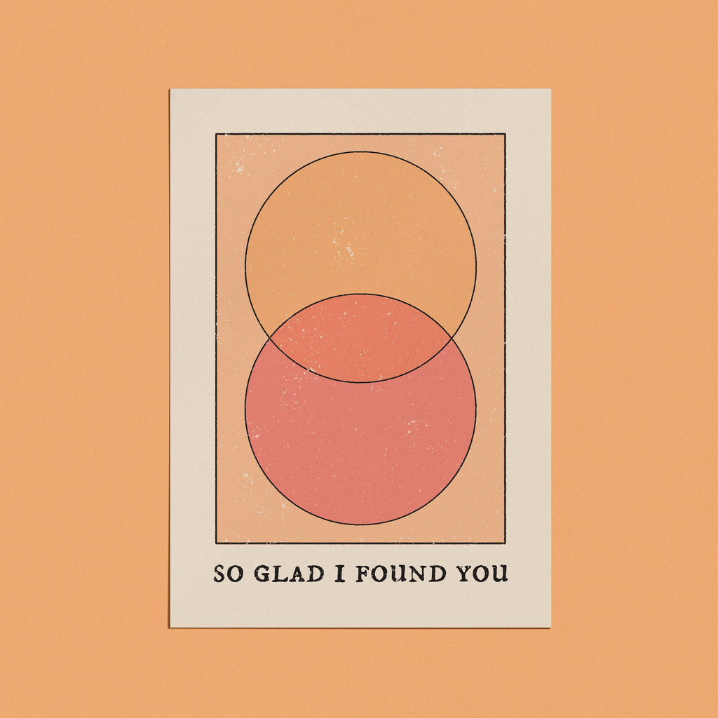 So Glad I Found You Card