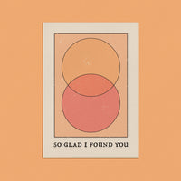 So Glad I Found You Card