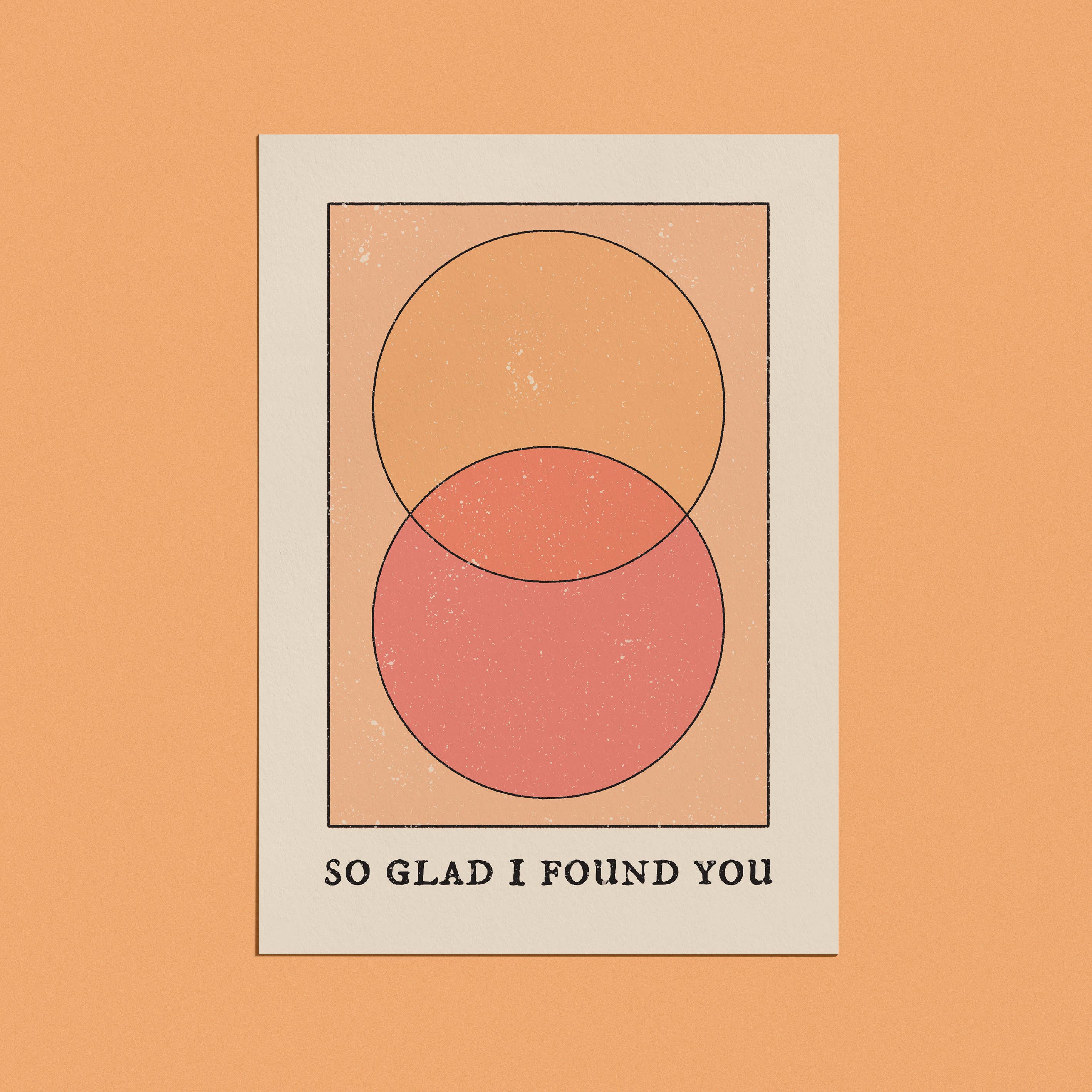 So Glad I Found You Card