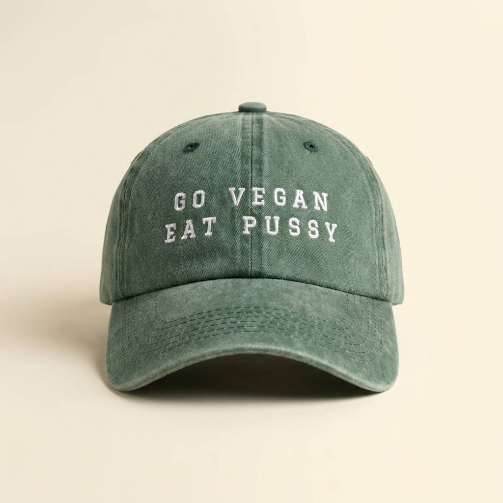 Cap: Go Vegan Eat Pussy Green