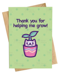 Thank You for Helping Me Grow! | Cute Cat Thank You Card