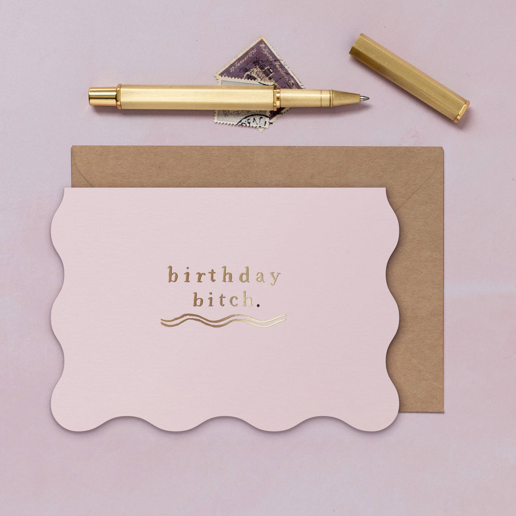 Bitch Birthday Card