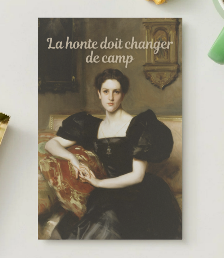 Postkarte „La honte doit changer de camp“