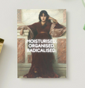 Postkarte Moisturised. Organised. Radicalised.