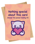 Cute Cat Card | Nothing Special About This Card