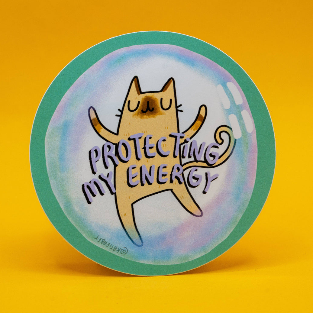 Sticker: Protecting My Energy