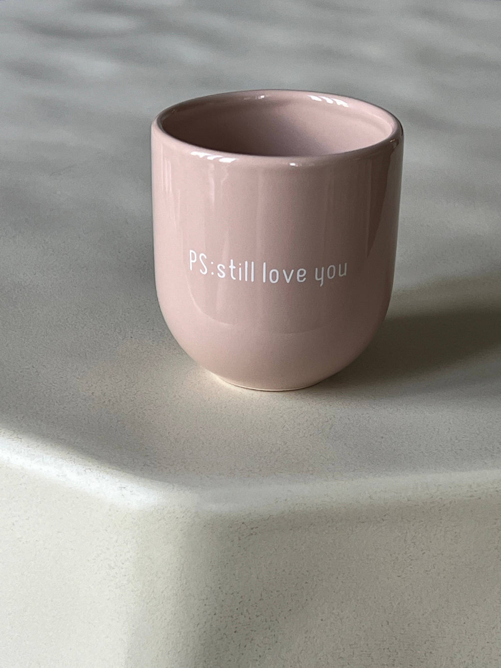 Mug: Ps. Still Love You