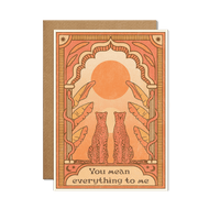 You mean everything to me Card
