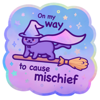 On My Way to Cause Mischief! | Holographic Vinyl Cat Sticker
