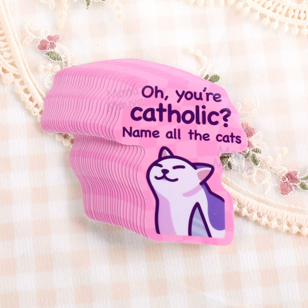 Oh, You're Catholic? | Cat Vinyl Sticker