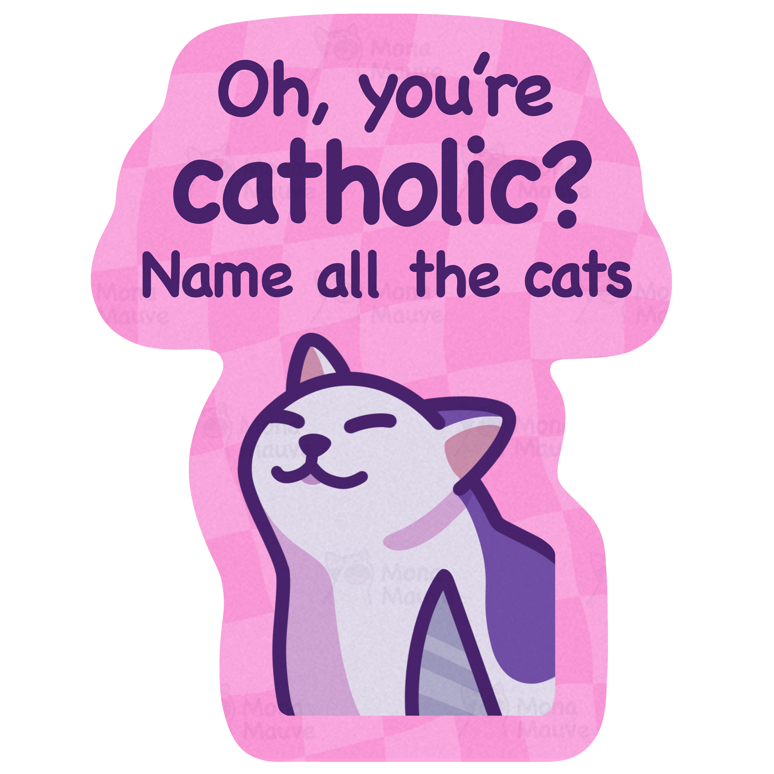 Oh, You're Catholic? | Cat Vinyl Sticker